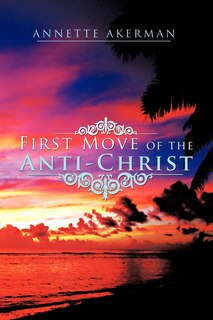 Front cover_First Move Of The Anti-christ
