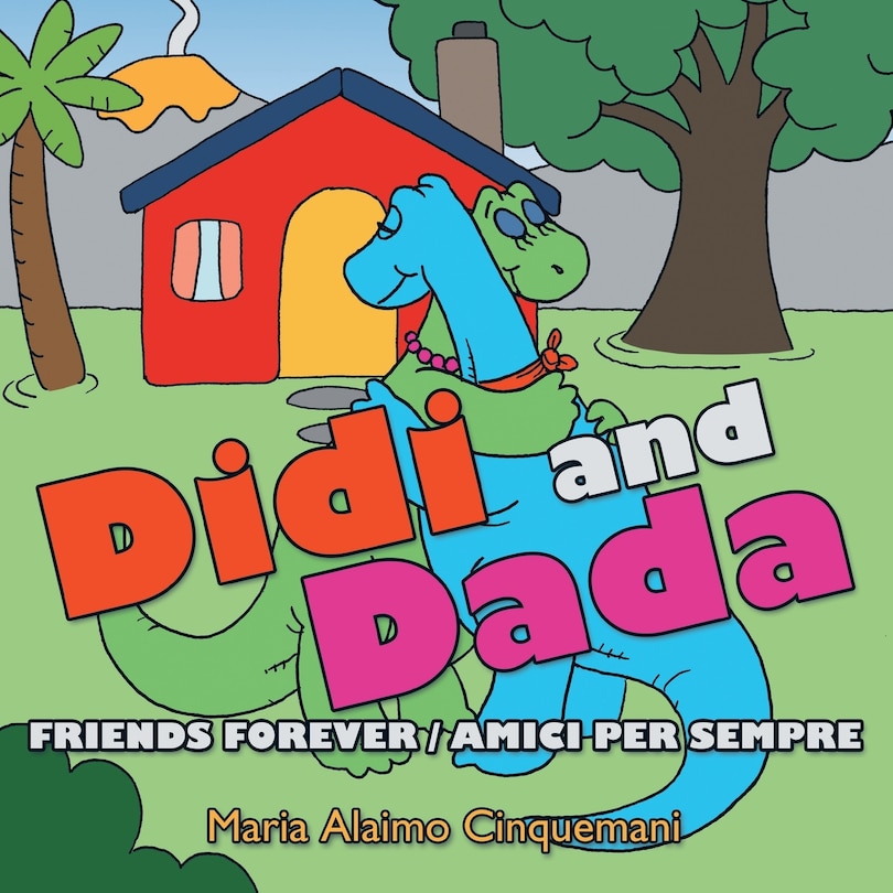 Didi And Dada: Friends Forever Amici Per Sempre