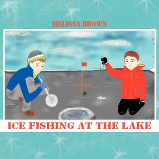 Couverture_Ice Fishing At The Lake