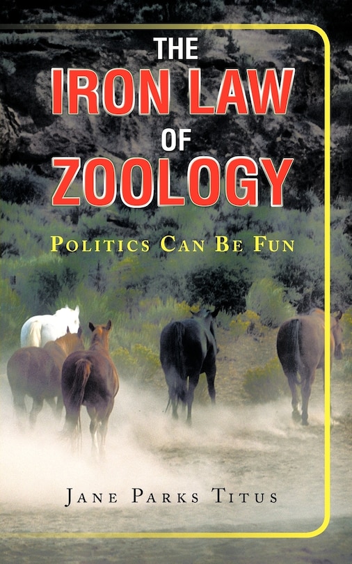 Front cover_The Iron Law Of Zoology