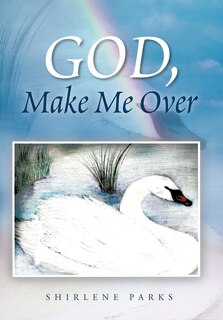 Front cover_God, Make Me Over