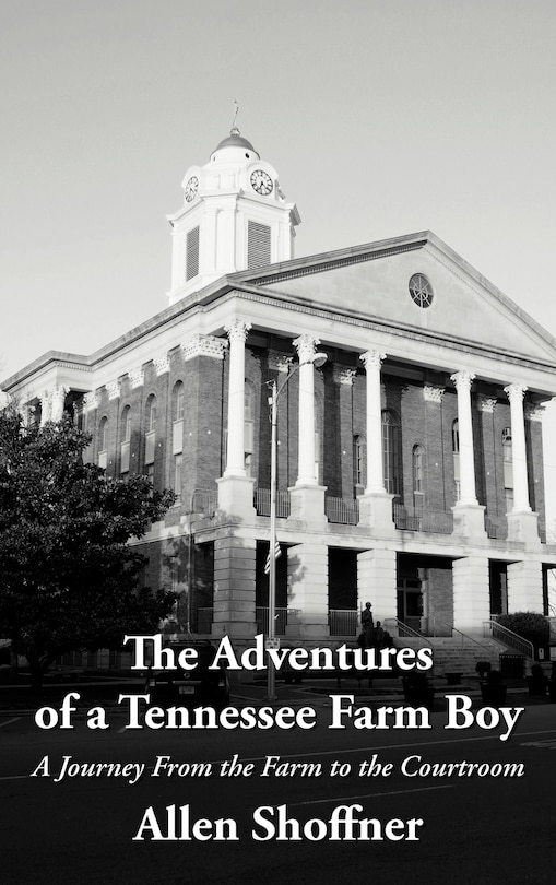 Front cover_The Adventures Of A Tennessee Farm Boy