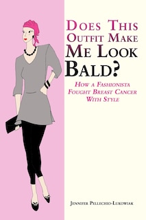 Front cover_Does This Outfit Make Me Look Bald?