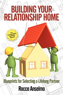 Front cover_Building Your Relationship Home