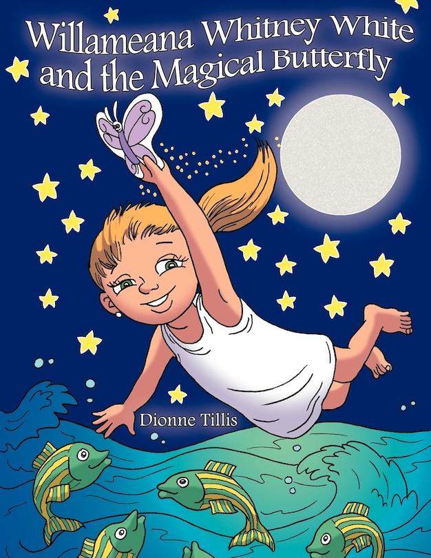 Couverture_Willameana Whitney White And The Magical Butterfly
