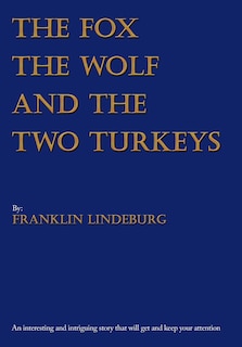 Front cover_The Fox The Wolf & The Two Turkeys