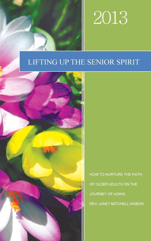 Front cover_Lifting Up The Senior Spirit