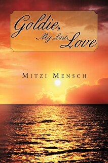 Front cover_Goldie, My Last Love