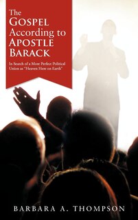 Front cover_The Gospel According to Apostle Barack