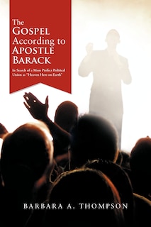 Front cover_The Gospel According to Apostle Barack