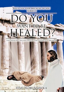 Couverture_Do You Want To Be Healed?