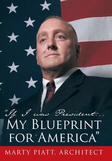 Couverture_If I Was President... My Blueprint for America