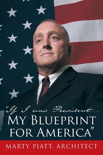 Couverture_If I was President... My Blueprint for America