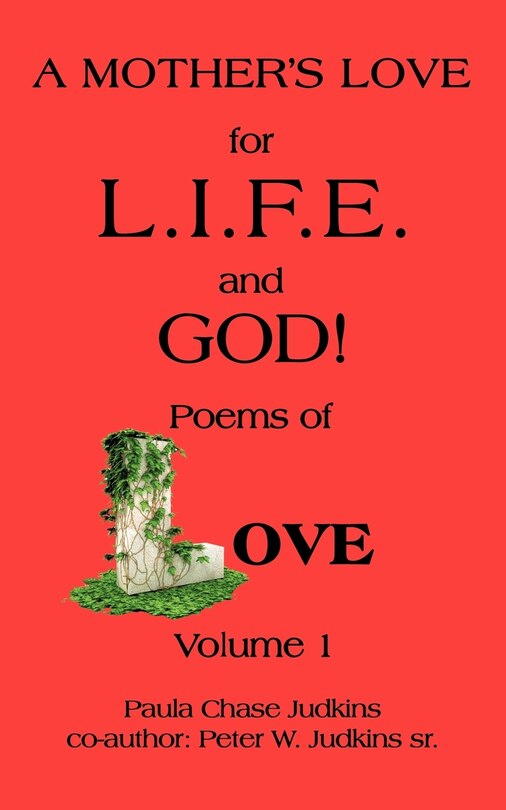 Front cover_A MOTHER'S LOVE for L.I.F.E. and GOD !