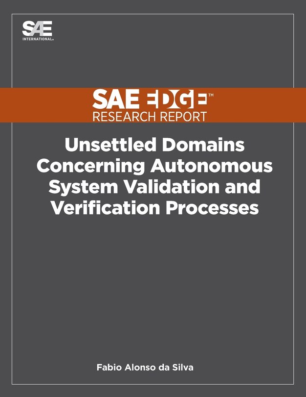 Front cover_Unsettled Domains Concerning Autonomous System Validation and Verification Processes