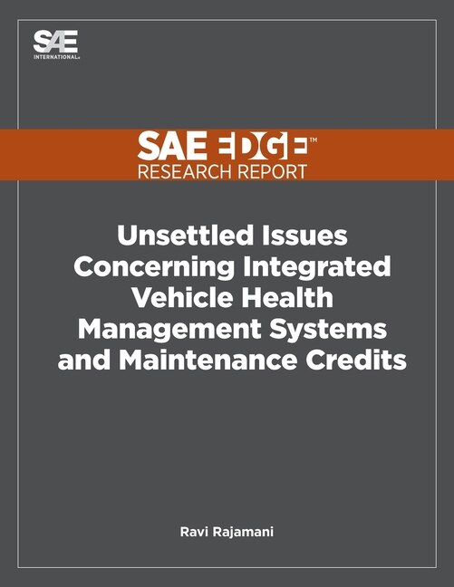 Front cover_Unsettled Issues Concerning Integrated Vehicle Health Management Systems and Maintenance Credits