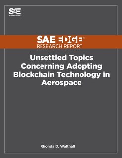Couverture_Unsettled Topics Concerning Adopting Blockchain Technology in Aerospace