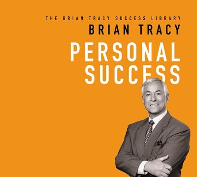 Personal Success: The Brian Tracy Success Library Book By Brian Tracy ...
