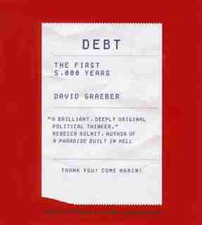 Debt: The First 5,000 Years de David Graeber