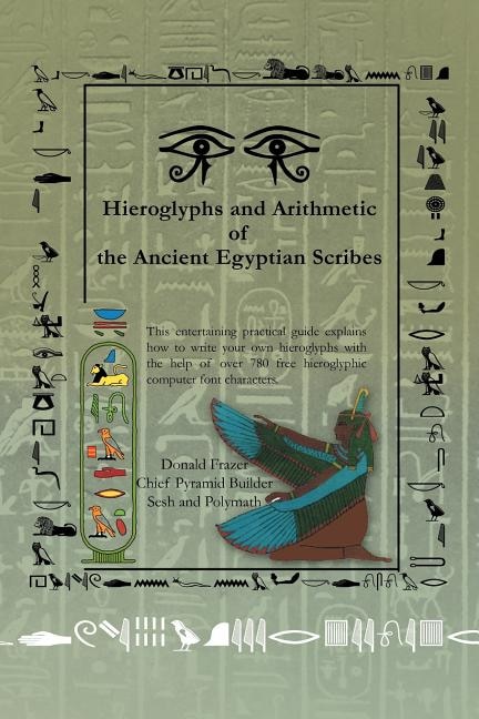 Couverture_Hieroglyphs and Arithmetic of the Ancient Egyptian Scribes