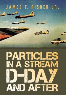 Couverture_Particles in a Stream D-Day and After