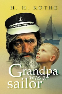 Grandpa Was a Sailor