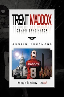 Couverture_Trent Maddox - Demon Eradicator