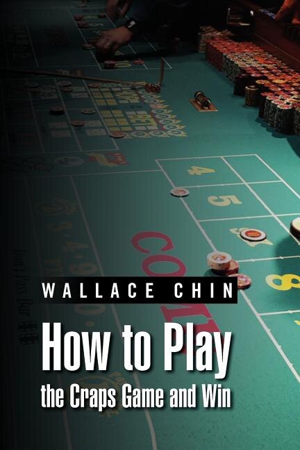 Front cover_How to Play the Craps Game and Win