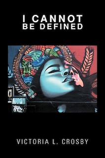 Couverture_I Cannot Be Defined