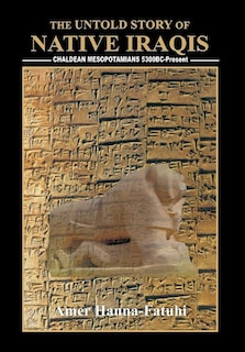 Front cover_The Untold Story of Native Iraqis