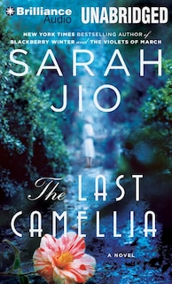 The Last Camellia: A Novel