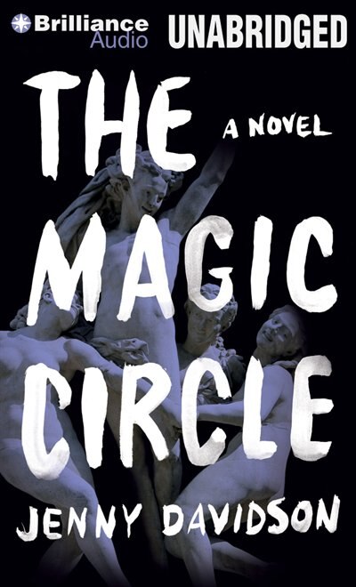 The Magic Circle: A Novel