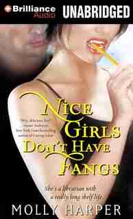 Nice Girls Don't Have Fangs by Molly Harper