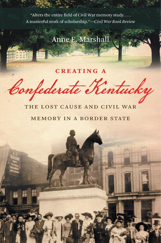 Couverture_Creating a Confederate Kentucky