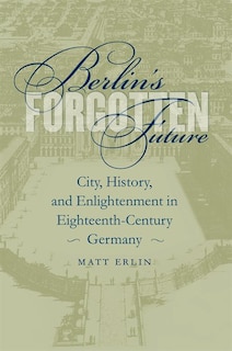 Front cover_Berlin's Forgotten Future