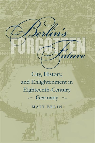 Front cover_Berlin's Forgotten Future