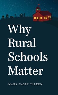 Couverture_Why Rural Schools Matter