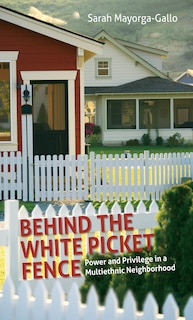 Front cover_Behind the White Picket Fence