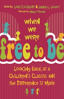 Front cover_When We Were Free to Be