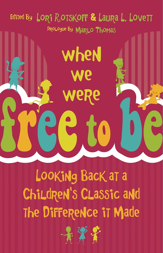 Front cover_When We Were Free to Be