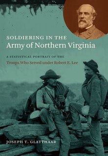 Front cover_Soldiering in the Army of Northern Virginia