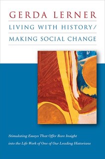 Front cover_Living with History / Making Social Change
