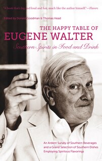 Front cover_The Happy Table of Eugene Walter