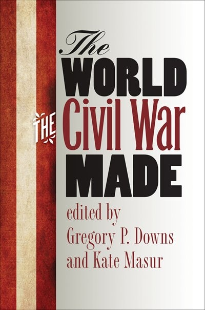 Couverture_The World the Civil War Made