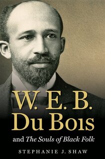 Front cover_W. E. B. Du Bois and The Souls of Black Folk