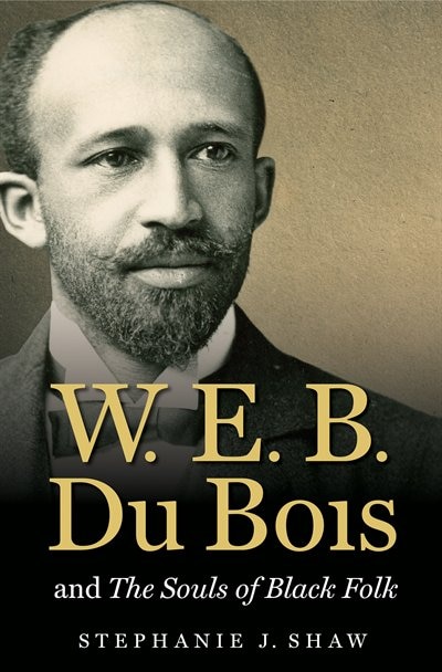 Front cover_W. E. B. Du Bois and The Souls of Black Folk