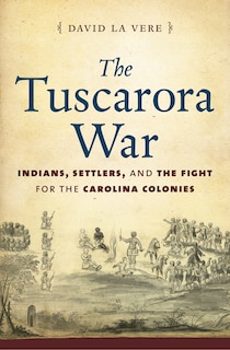 Front cover_The Tuscarora War