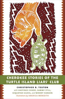 Front cover_Cherokee Stories of the Turtle Island Liars' Club