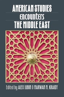 Couverture_American Studies Encounters the Middle East