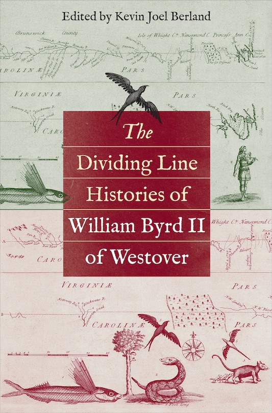 Couverture_The Dividing Line Histories of William Byrd II of Westover
